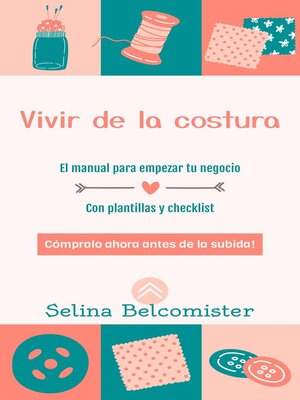 cover image of Vivir de la costura